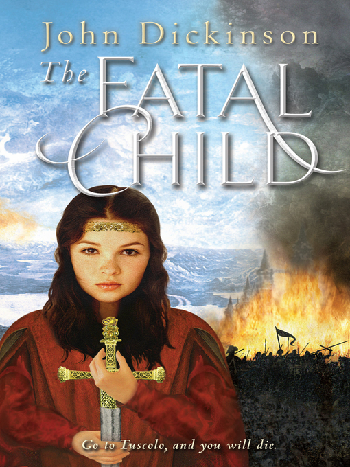 Title details for The Fatal Child by John Dickinson - Available